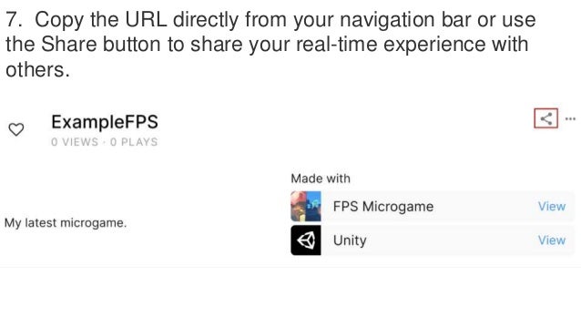 7. Copy the URL directly from your navigation bar or use
the Share button to share your real-time experience with
others.
 