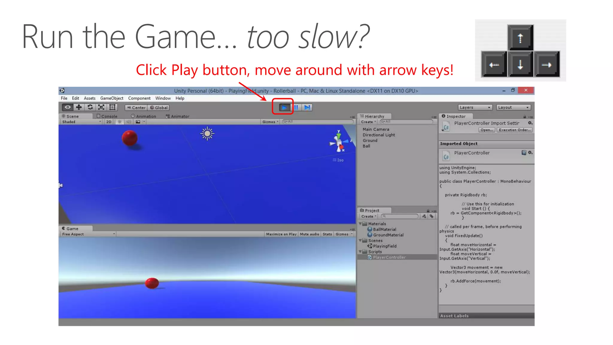 Click Play button, move around with arrow keys!
 