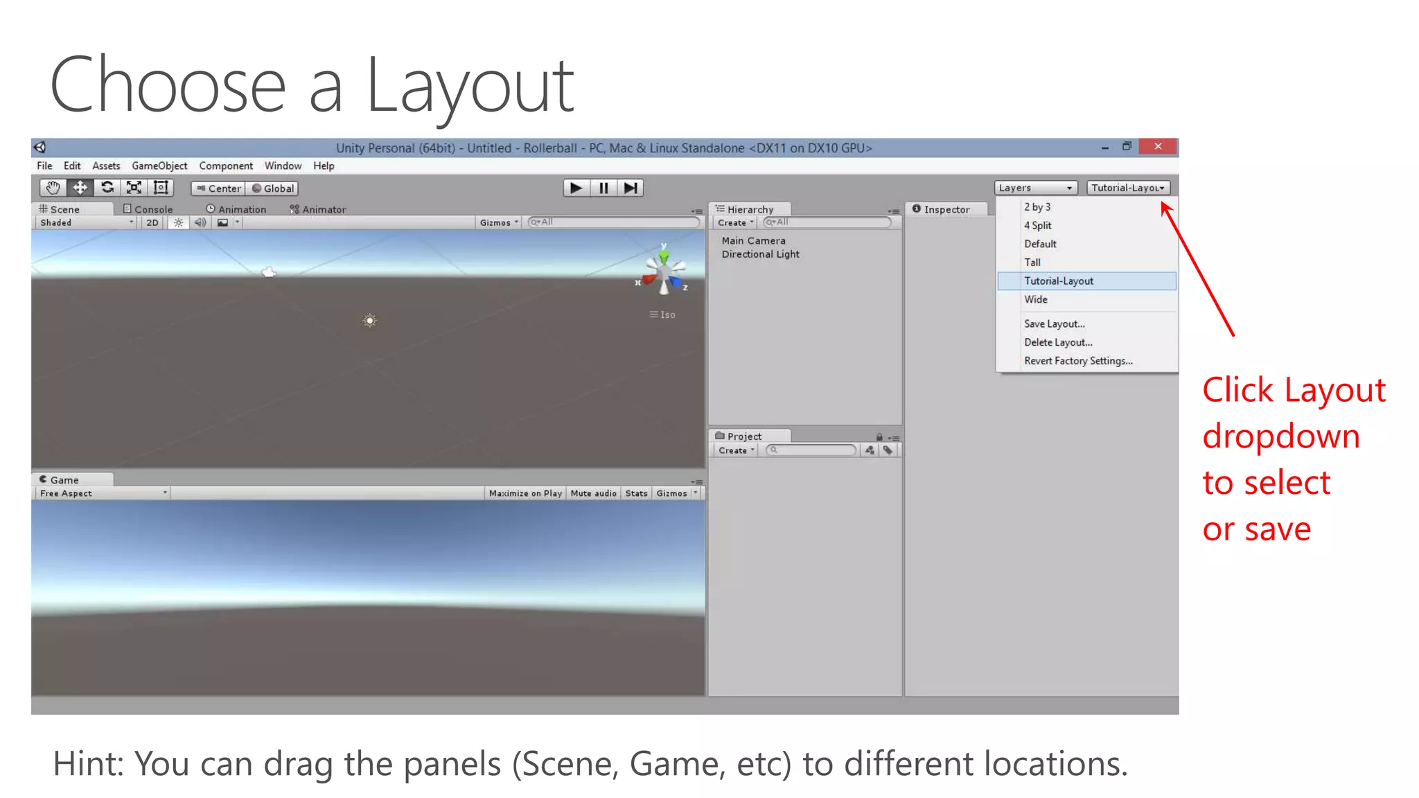 Click Layout
dropdown
to select
or save
 