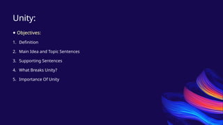Mastering Unity and Coherence in Paragraph and Essay Writing | PPTX