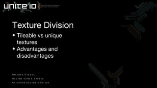 Texture Division Amilton Diesel Aquiris Game Studio [email_address] Tileable vs unique textures Advantages and disadvantages 