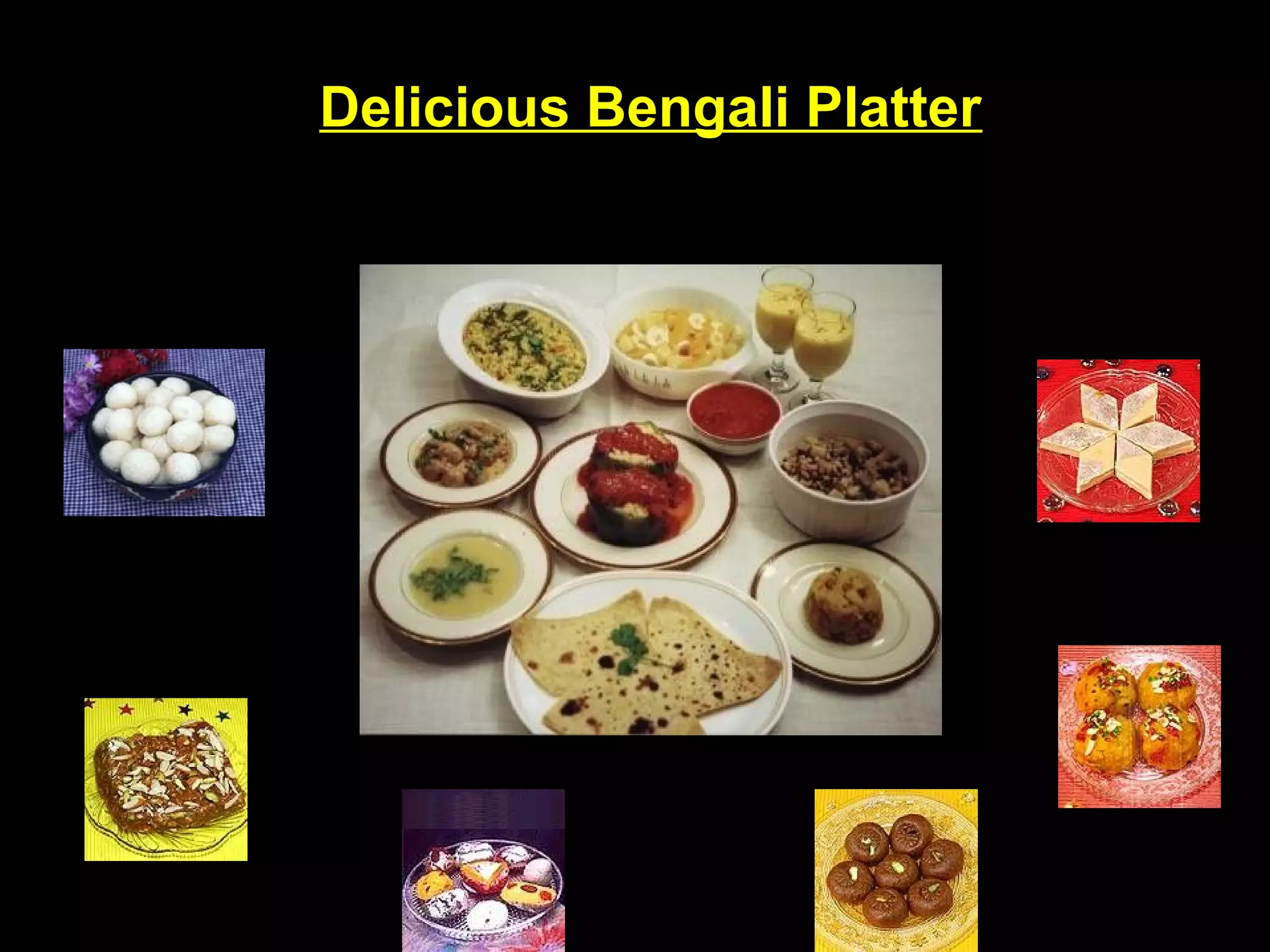 Delicious Bengali Platter
 