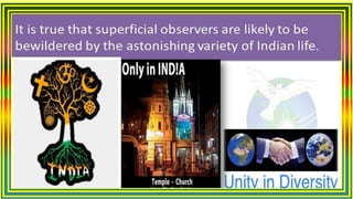 UNITY IN DIVERSITY IN INDIA (Newly prepared) | PDF