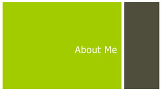 About Me

 