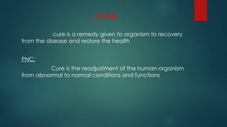 The unity of disease and cure presentation | PPTX