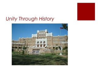Unity Through History
 