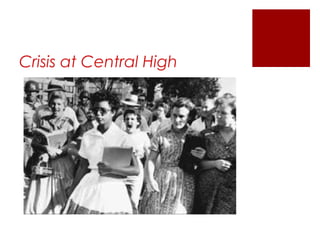 Crisis at Central High
 