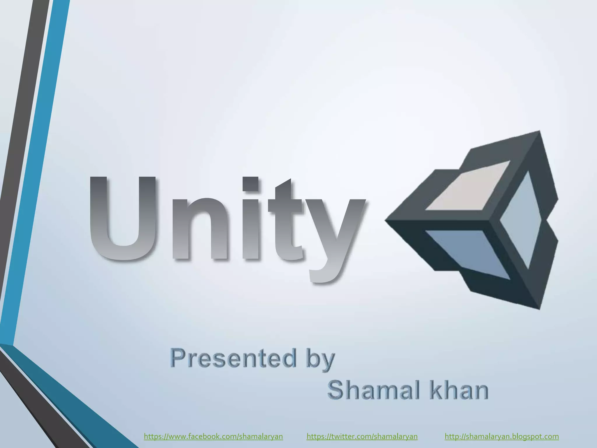 Unity3D Basic Concepts by: shamal aryan | PPT