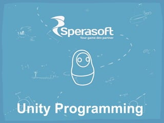 Unity Programming
 