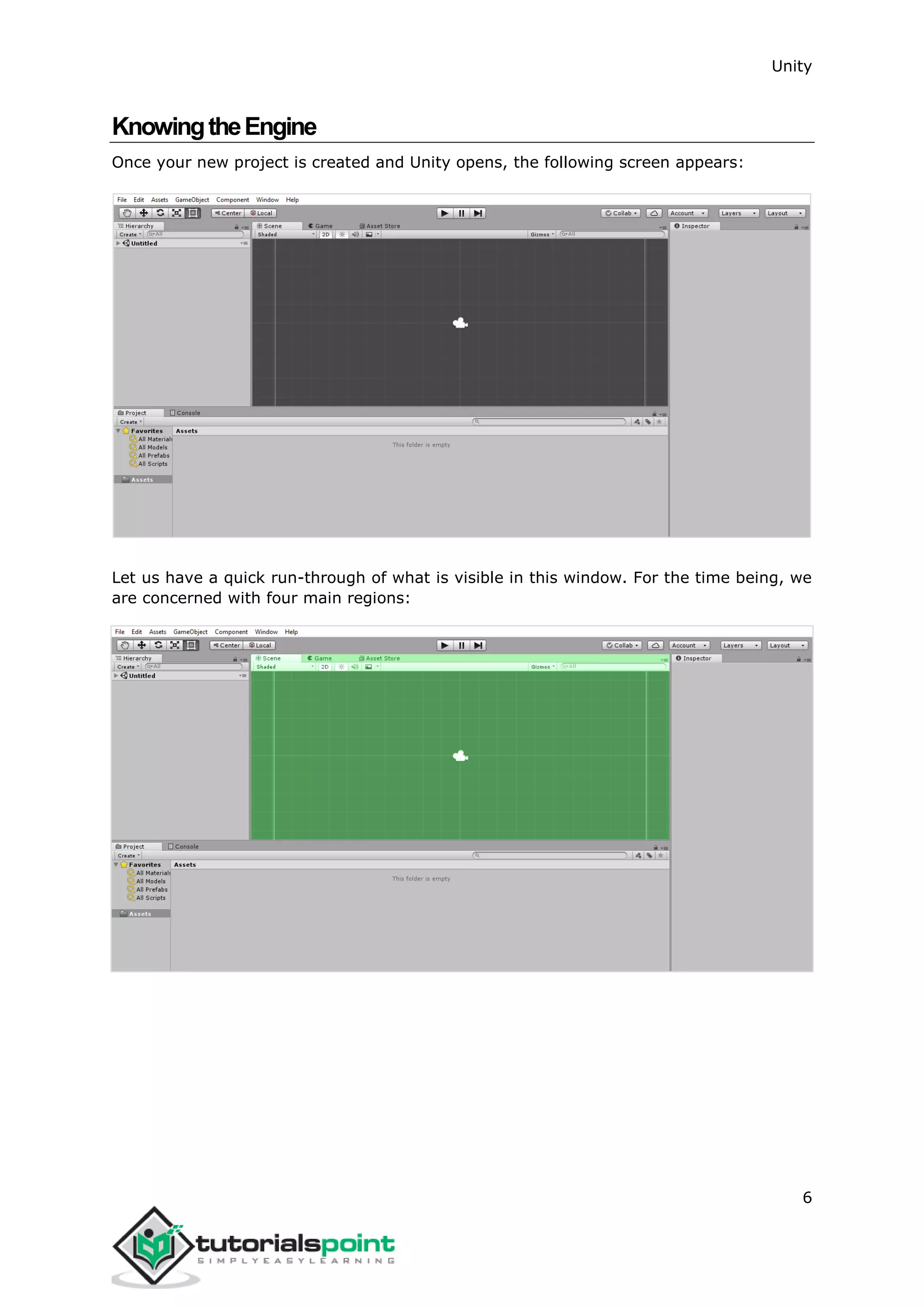 Unity 6 KnowingtheEngine Once your new project is created and Unity opens, the following screen appears: Let us have a quick run-through of what is visible in this window. For the time being, we are concerned with four main regions: 