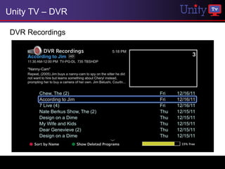 Unity TV – DVR

DVR Recordings
 