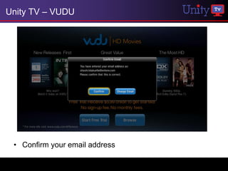 Unity TV – VUDU




 • Confirm your email address
 