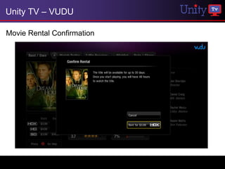Unity TV – VUDU

Movie Rental Confirmation
 