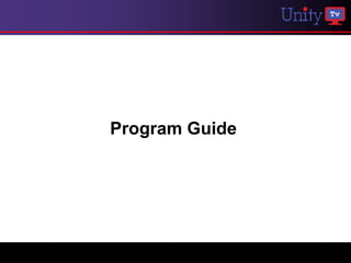 Program Guide
 