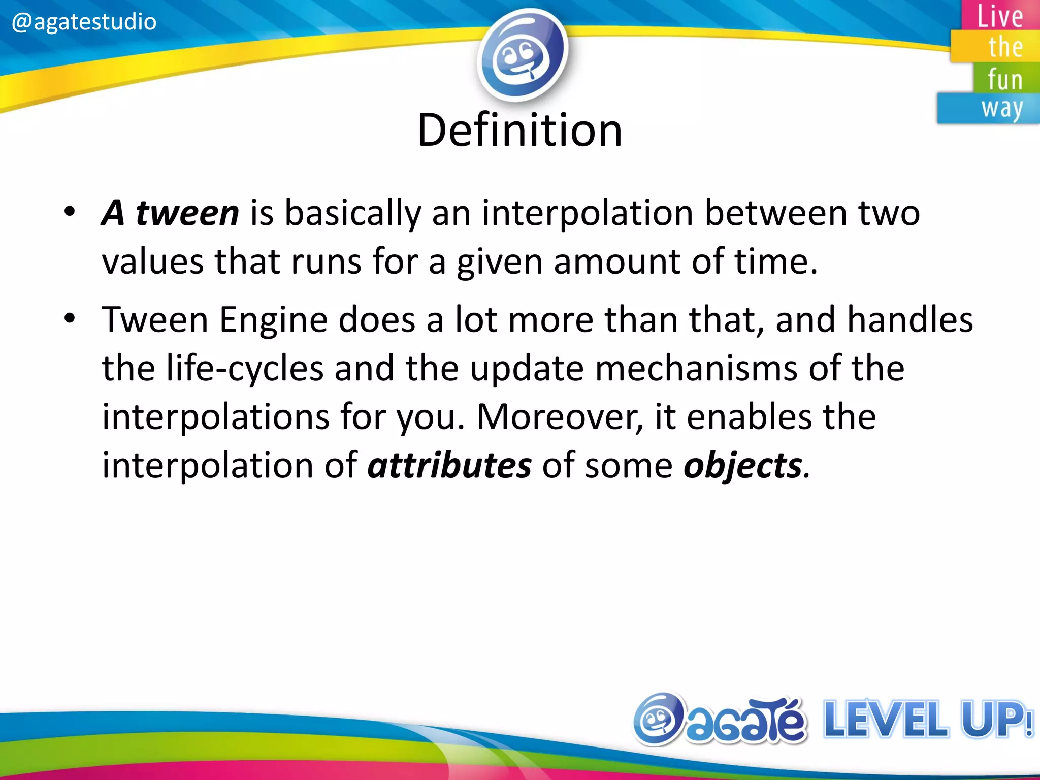 Unity Tween Engine By Edi Ppt Unity Tween Engine By Edi Ppt