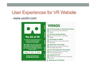 User Experiences for VR Website
• www.uxofvr.com
 