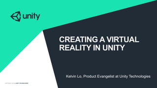 Creating a Virtual Reality in Unity - by Unity Evangelist Kelvin Lo | PDF