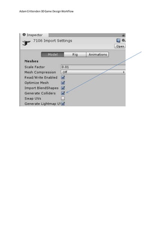 Adam Crittenden 3D Game Design Workflow 
