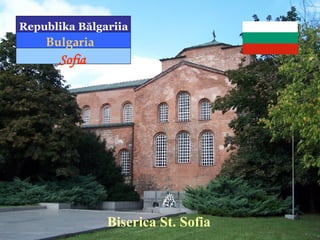 Biserica St. Sofia Republika Bălgariia   Bulgaria Sofia 