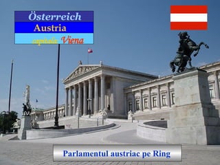 Österreich   Austria capitala:   Viena Parlamentul austriac pe Ring   
