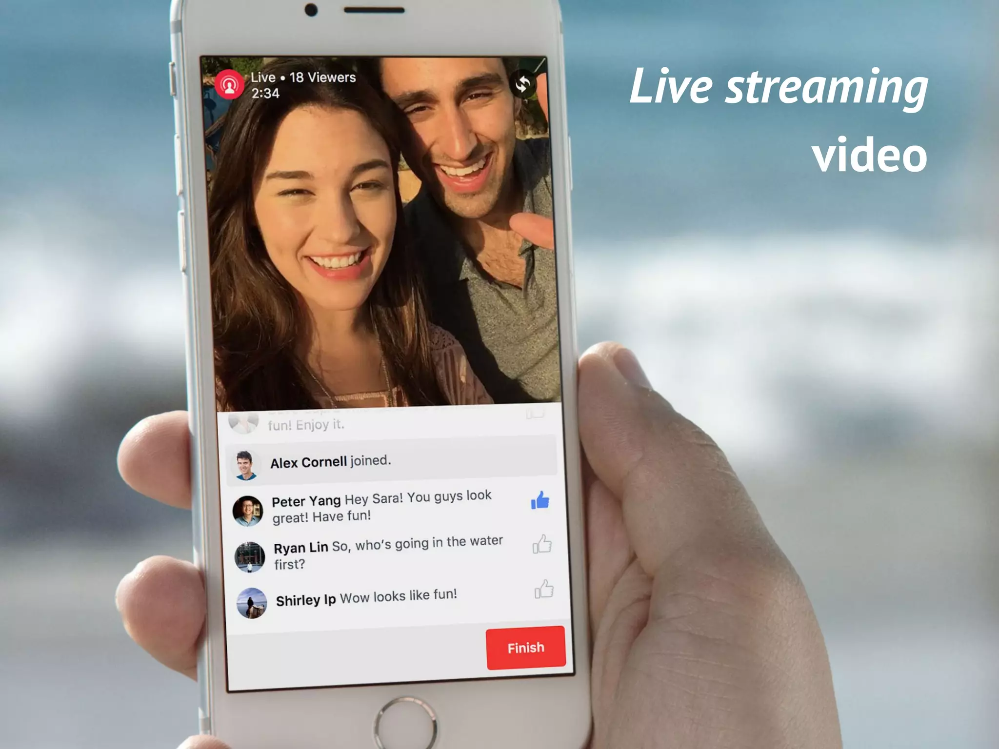 17
Live streaming
video