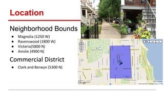 Location 
Neighborhood Bounds 
●●●● 
● 
 