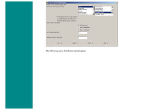 The following stress distribution should appear.
 