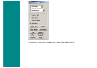 With the window still open, select Elements > Live Elem's > From Full and click OK.
 