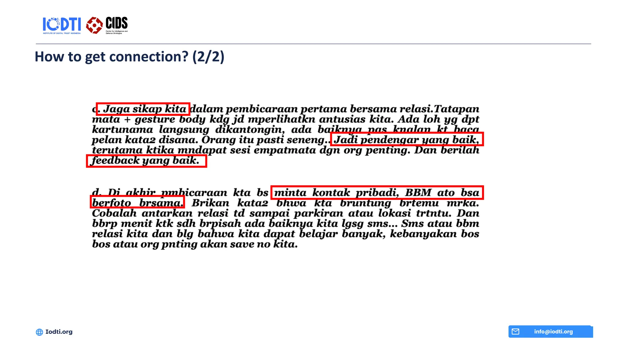 How to get connection? (2/2)
info@iodti.org
Iodti.org
 