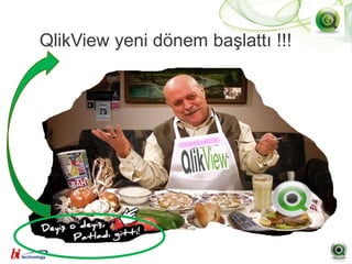 QlikView yeni dönem başlattı !!!
 