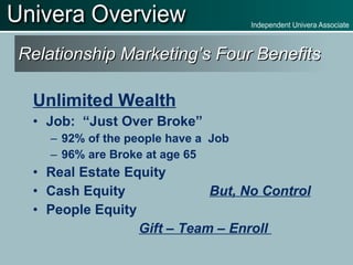 Relationship Marketing’s Four Benefits Tax Advantages Two Types of Tax Tables Tax Tables for the Poor Tax Tables for the Rich It’s not “how much” you earn, but  When Poor : Earn $; Pay Tax;  Live on what’s left Rich : Earn $; Spend;  Pay tax on what’s left 