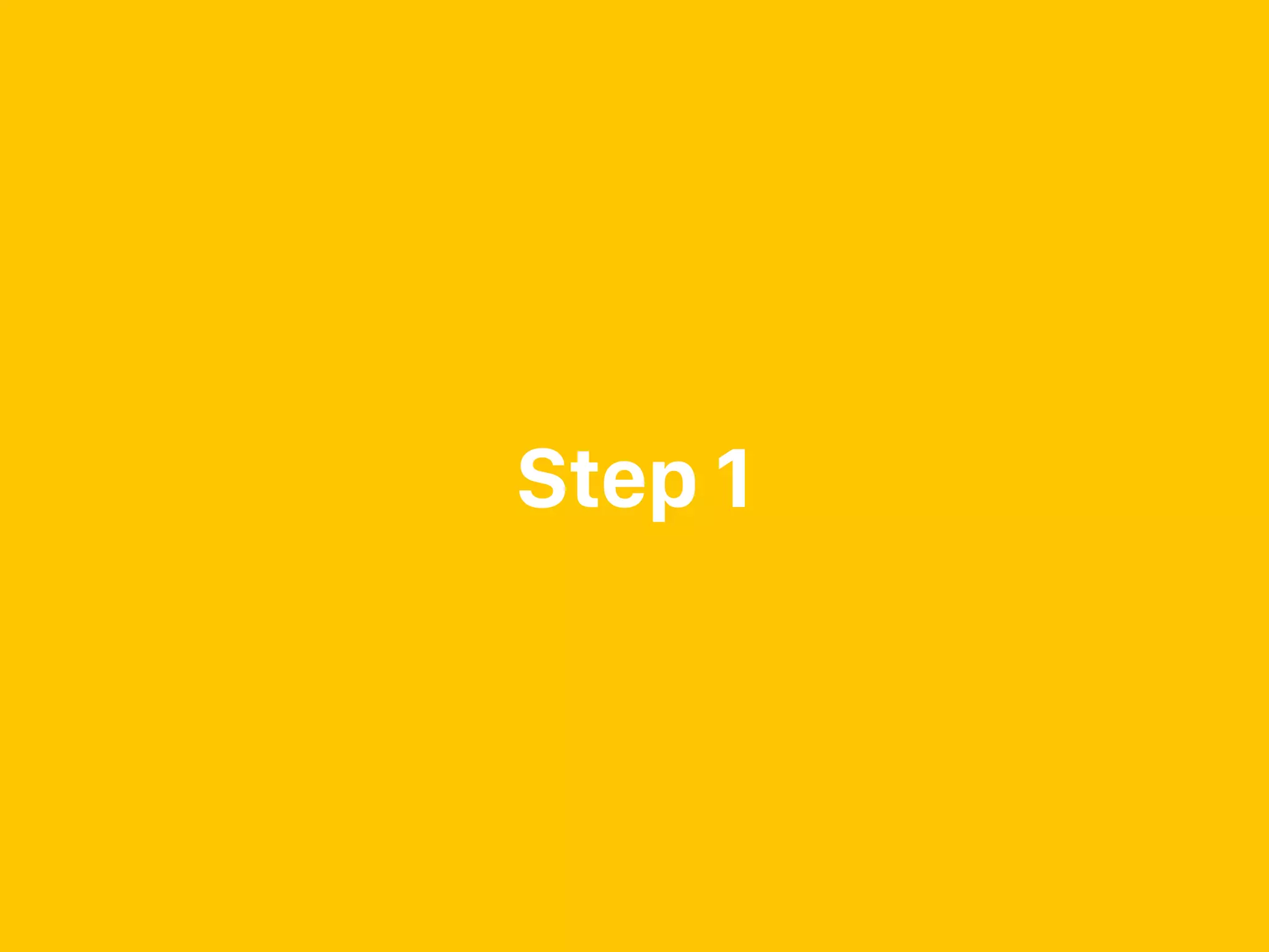 Step 1 
