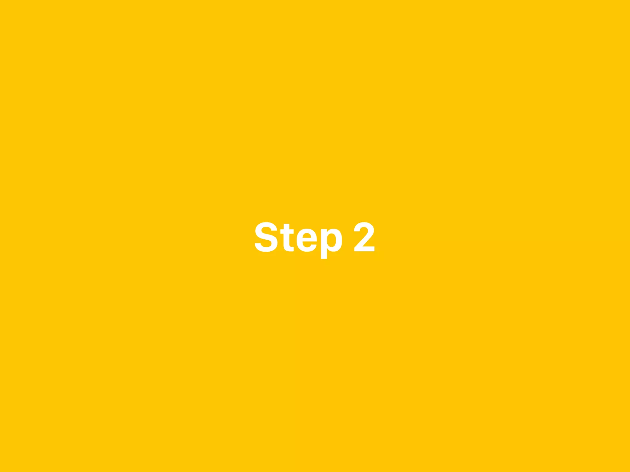 Step 2 