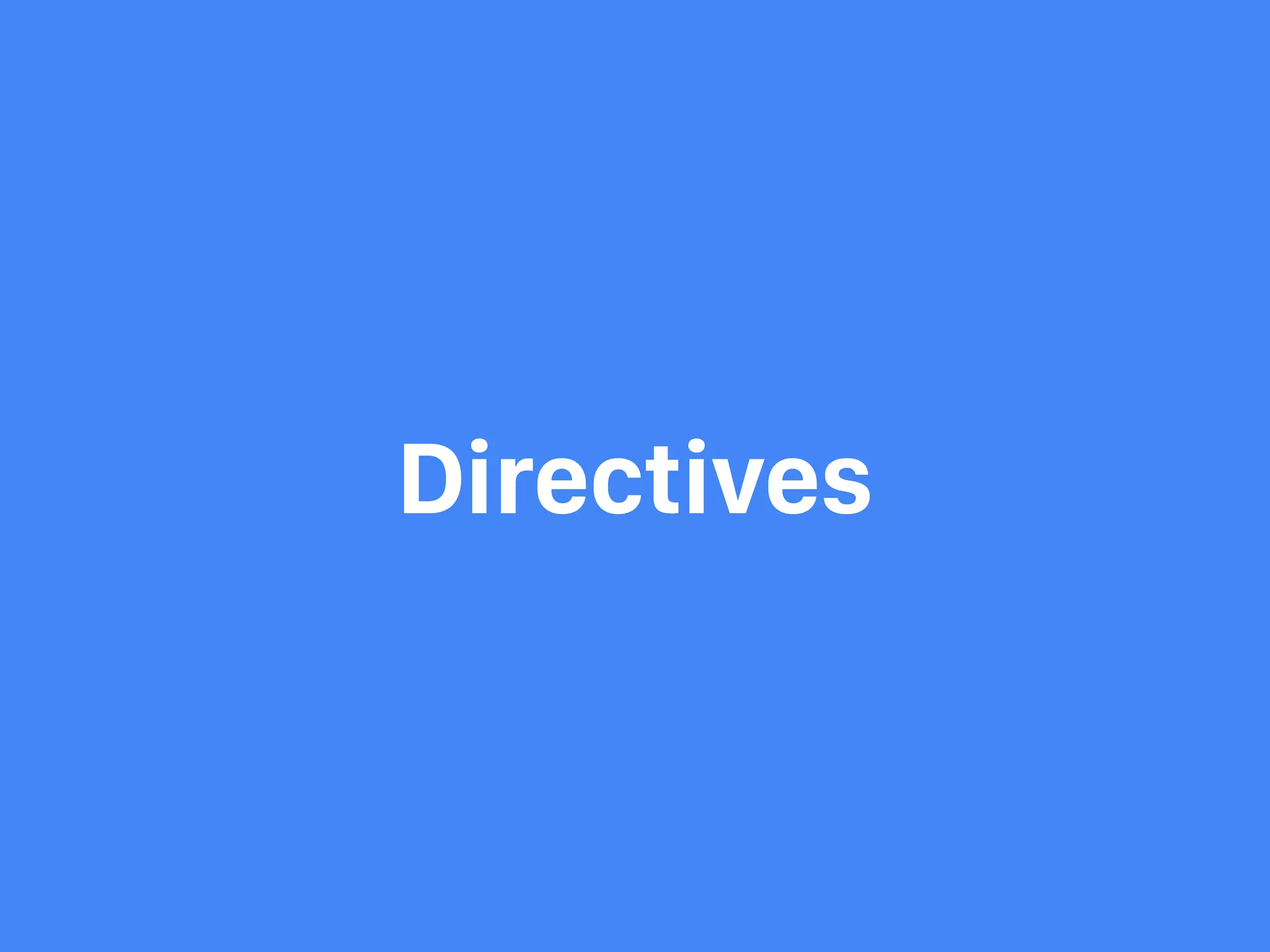 Directives 