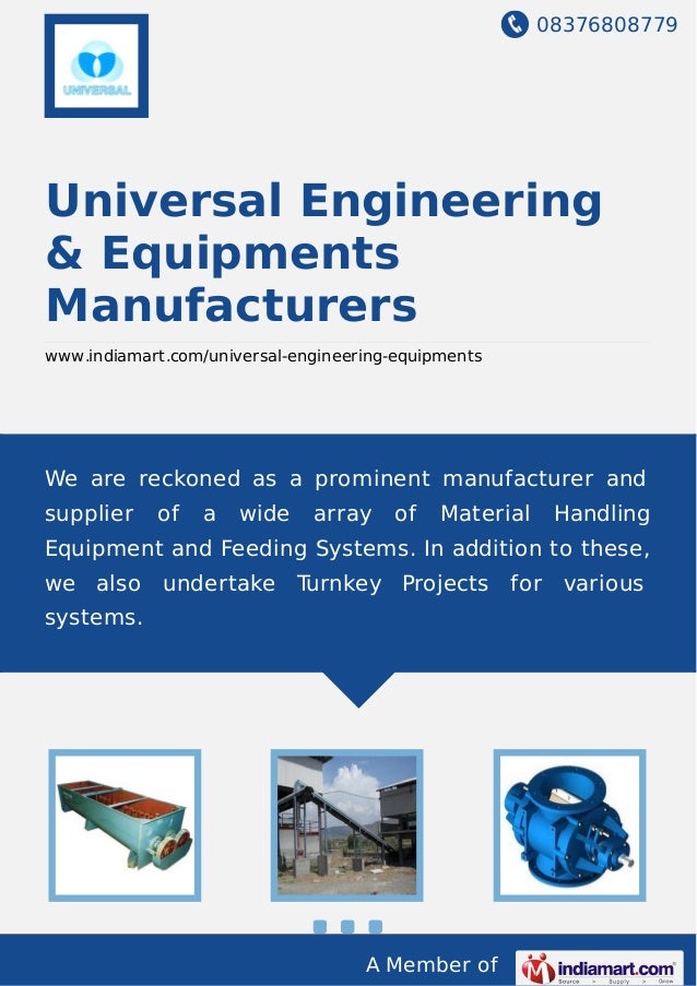 Universal Engineering & Equipments Manufacturers, Pune, Material