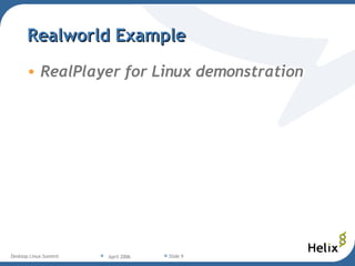 Realworld Example RealPlayer for Linux demonstration 