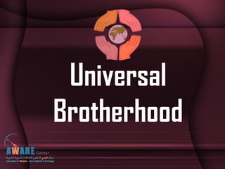 Universal
Brotherhood
 