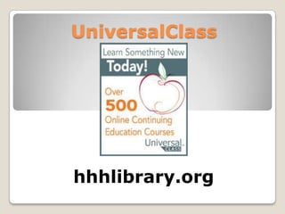 UniversalClass hhhlibrary.org 