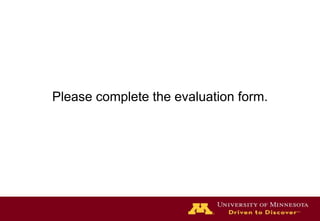 Please complete the evaluation form.