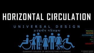UNIVERSAL DESIGN - Horizontal circulation | PPT