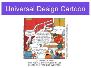Universal Design Cartoon
 