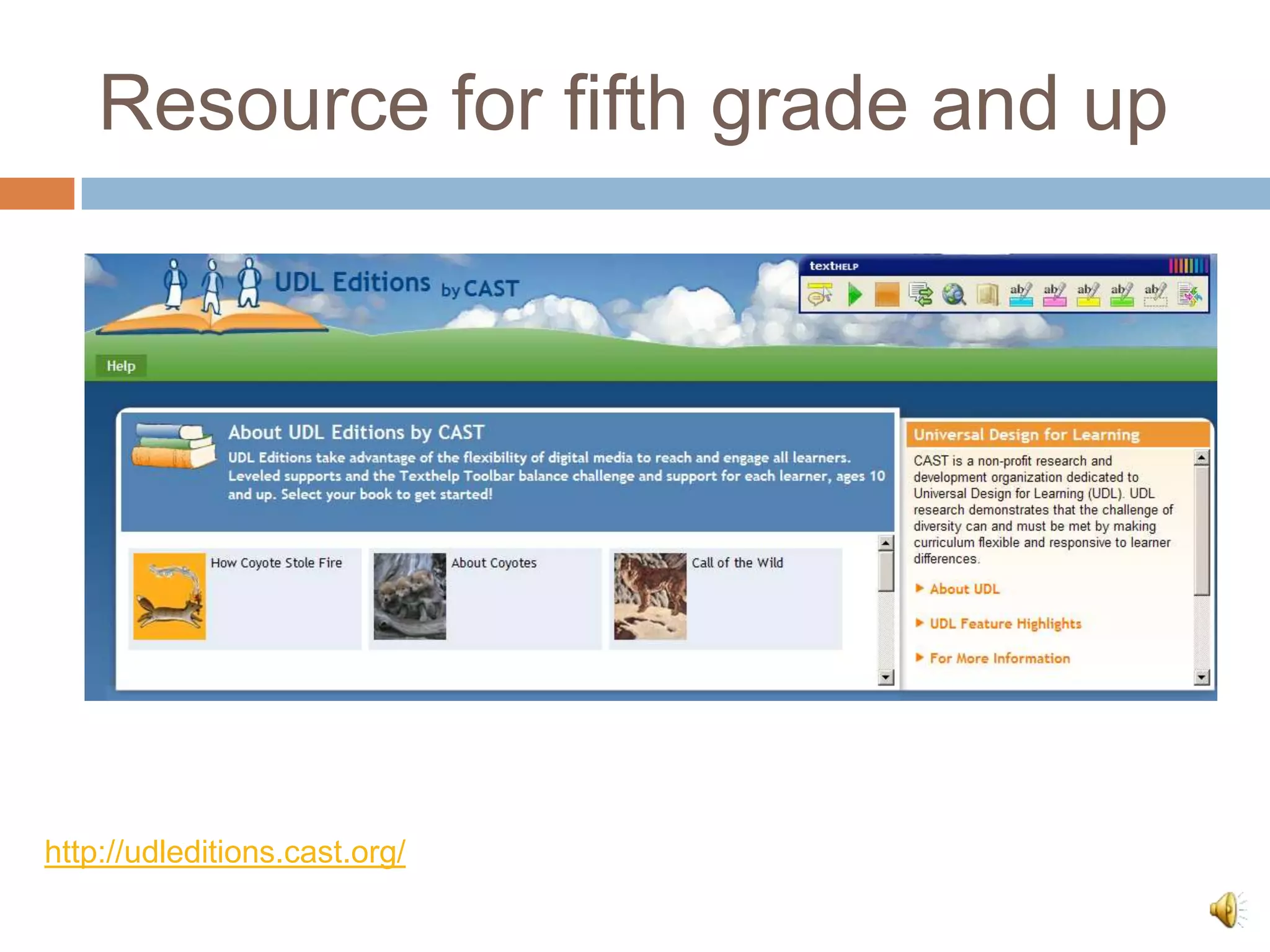 Resource for fifth grade and up




http://udleditions.cast.org/
 