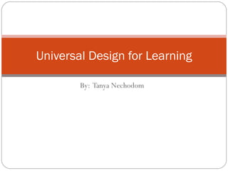 Universal design for learning | PPT