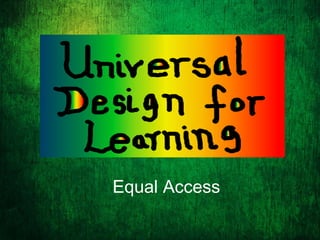 Equal Access
 