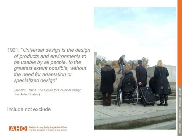 Universal Design (w/ architectural examples)