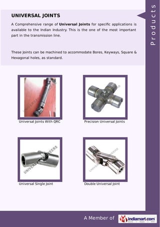 CustomersCustomersCustomersCustomers
Cema Eletric Lighting Products I Ltd ,
Essar Steels Ltd ,
Jindal Steel & Power Ltd ,
Jindal Saw Ltd ,
Essar Oils Ltd ,
Vadinar Power Company Ltd ,
Larsen & Toubro Ltd ,
UNIVERSAL ENGINEERS
ISO 9001:2008
Larsen & Toubro Ltd ,
JSW Steel Ltd ,
Nahar Group ,
Ingersole-Rand Ltd ,
Surya Global Steel Tubes Ltd ,
Ratnamani Metals & Tubes Ltd ,
Welspun Corp Ltd ,
Sterlite Industries Ltd ,
NTPC , kawas ,
Bongaigaon Refinery Petrochemicals Ltd , ……etc…..
www.universal-engineers.net
 