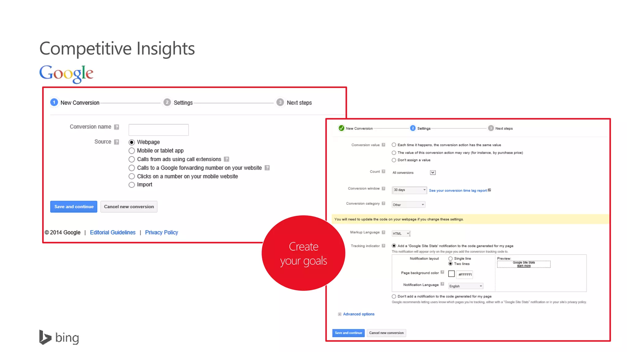 Competitive Insights
Create
your goals
 