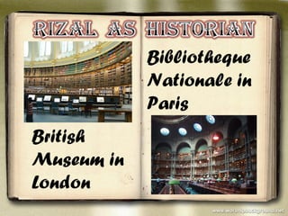 Bibliotheque
            Nationale in
            Paris
British
Museum in
London
 