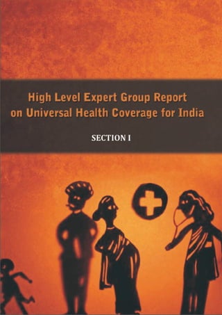 Universal Healthcare -  Dr. Srinath Reddy Report to Planning Commision