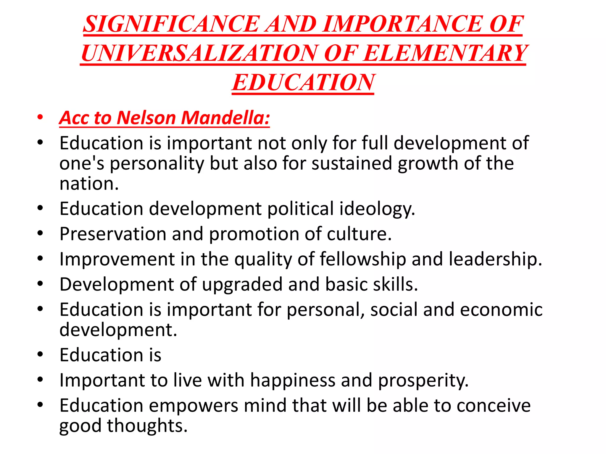 Universalization Of Elementary Education Universalization of elementary education | PPTX